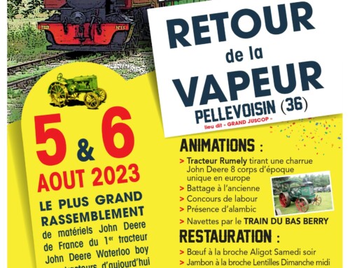 Fête du retour de la vapeur à Pellevoisin le samedi 5 et dimanche 6 aout 2023